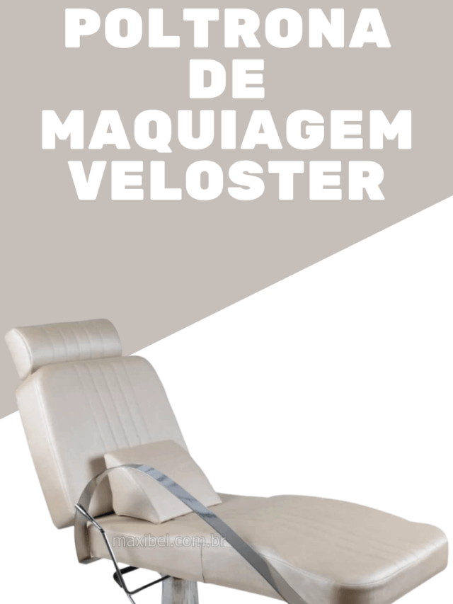 Poltrona de Maquiagem Veloster